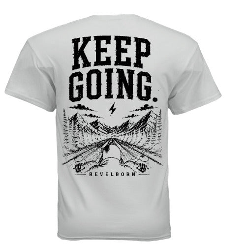 REVELBORN | KEEP GOING STATEMENT TEE