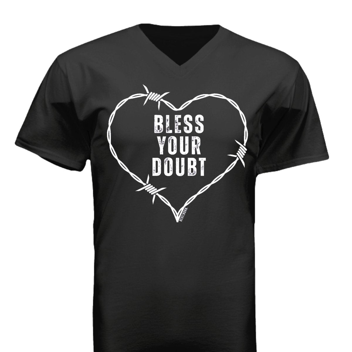 BLESS YOUR DOUBT